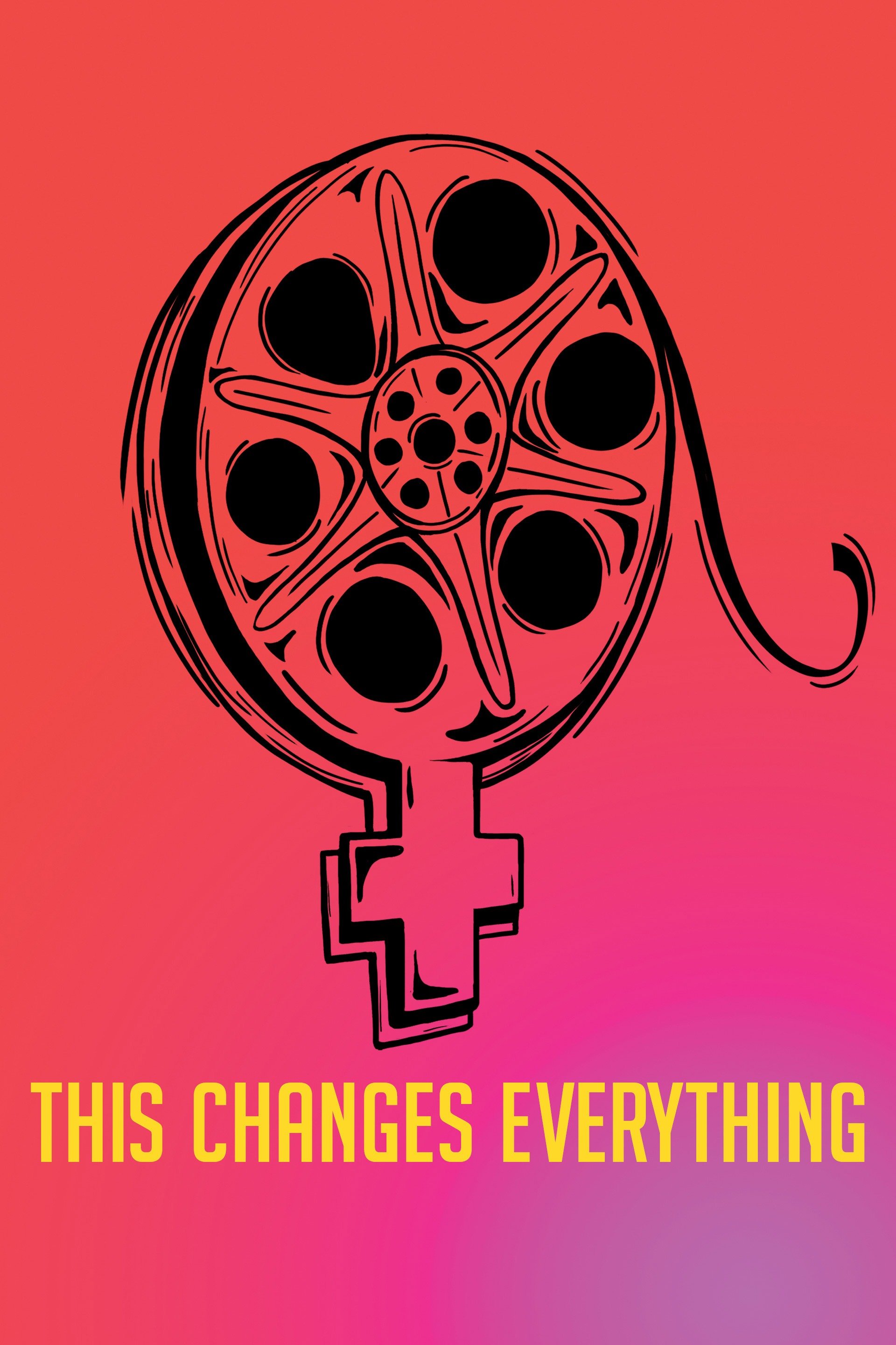 This Changes Everything (2018) [184517] (A1737669666) [[Movies]] --Plex--